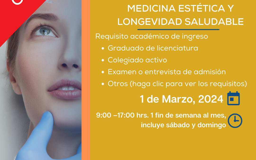 Estudios de Especialización en Medicina Estética y Longevidad Saludable